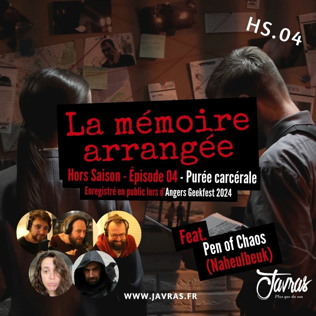 La Mémoire Arrangée - Intersaison – Épisode 4