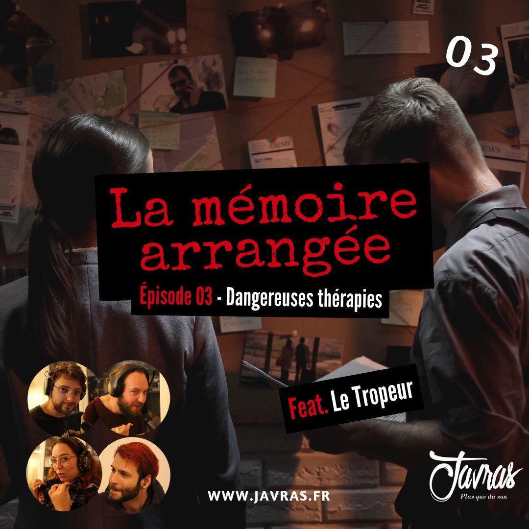 La Mémoire Arrangée - Saison 1 – Épisode 03