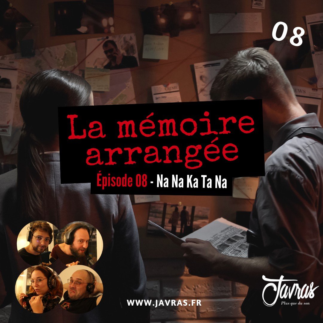 La Mémoire Arrangée - Saison 1 – Épisode 08