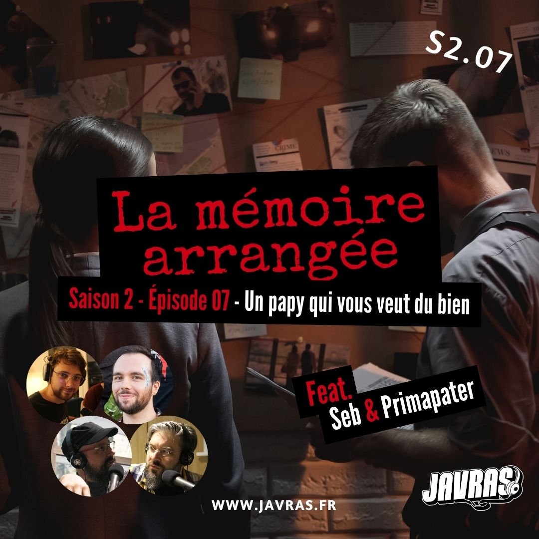 La Mémoire Arrangée - Saison 2 – Épisode 06