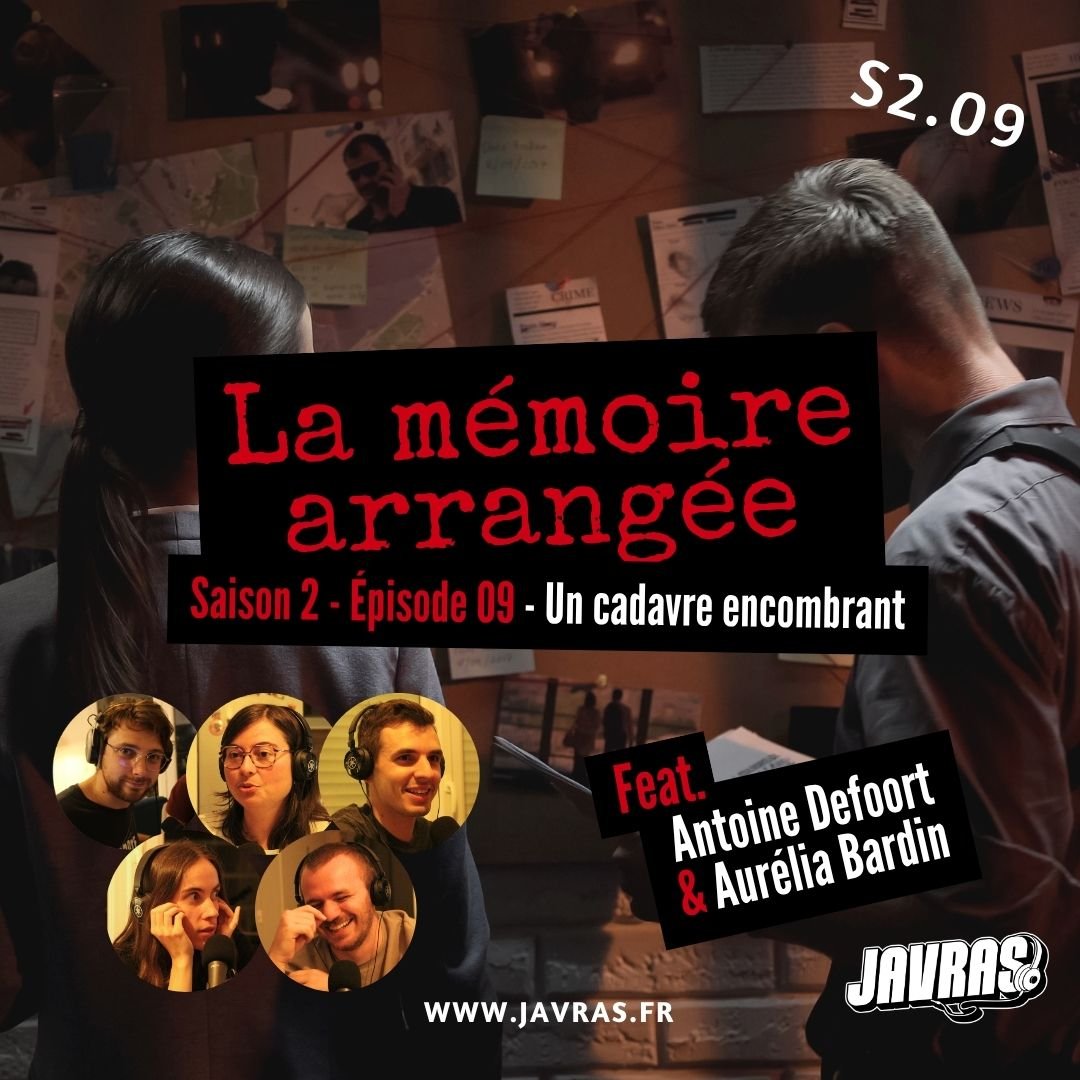 La Mémoire Arrangée - Saison 2 – Épisode 09